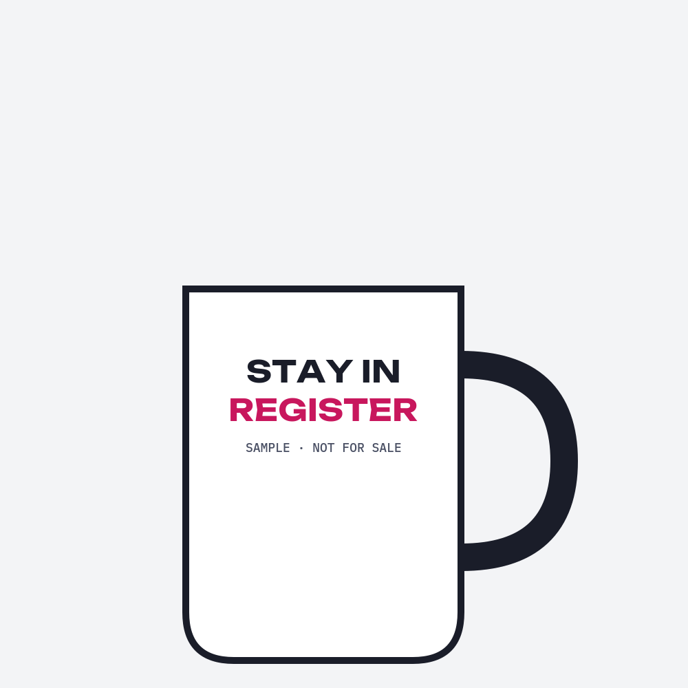 SAMPLE Stay In Register Mug 1 SAMPLE product image SAMPLE MUG